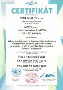 ÄŒSN EN ISO 9001:2009, ÄŒSN EN ISO 14001:2005, ÄŒSN OHSAS 18001:2008 ÄŒSN EN ISO 9001:2009, ÄŒSN EN ISO 14001:2005, ÄŒSN OHSAS 18001:2008